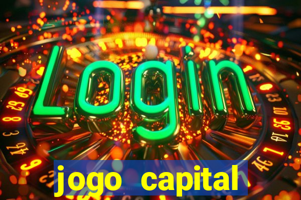 jogo capital download mobile